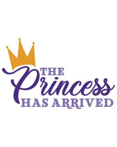 The Princess has Arrived, Crown, Girl, SVG Design