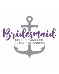 Bridesmaid, Help Up Tank Her Before the Anchor, SVG