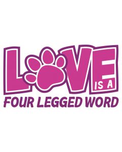 Love is a Four Legged Word, Pet Theme SVG