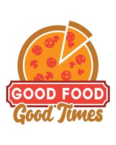 Good Food Good Times, Pizza, Food, SVG Design, Sublimation