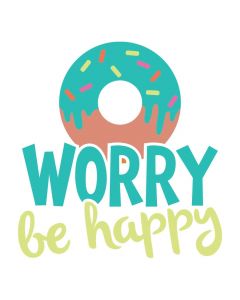 Donut Worry Be Happy, Sprinkles, Breakfast, SVG Design