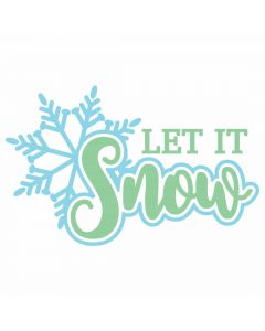 Let it Snow, Holiday, Winter, SVG Design