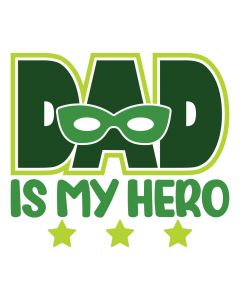 Dad is My Hero, Super Hero, Comic, SVG Design