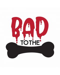Bad to the Bone, Halloween, Autumn, SVG Design