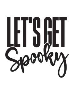 Let's Get Spooky, Halloween, Fall, SVG Design