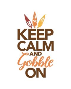 Keep Calm and Gobble On, Thanksgiving, Turkey, Autumn, SVG
