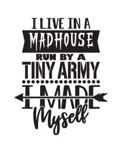 I Live in a Madhouse, Mother's Day, SVG