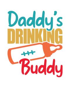 Daddy's Drinking Buddy, Father's Day, Baby Shower, SVG