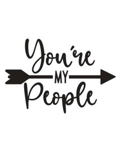 You're My People, Arrow, Inspirational, SVG Design