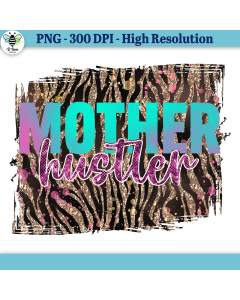 Mother Hustler PNG