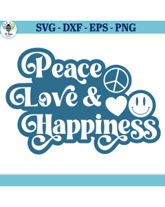 Peace Love Happiness SVG