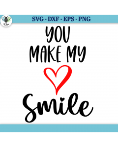 You Make My Heart Smile SVG