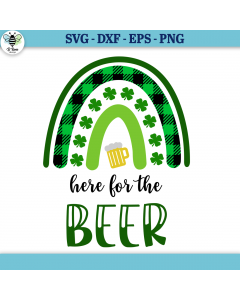 Here for the Beer St. Patty's Day SVG