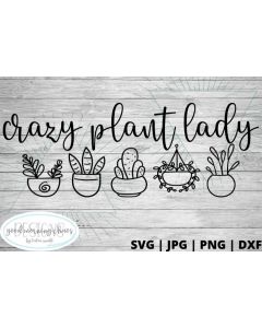 Crazy plant lady 