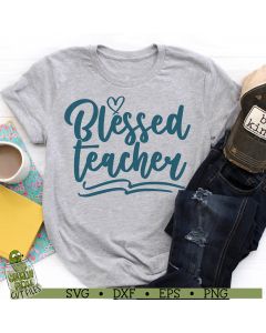 Blessed Teacher SVG File