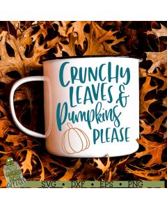 Crunchy Leaves & Pumpkins Please SVG