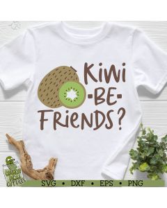 Kiwi Be Friends SVG