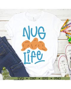 Nug Life - Chicken Nugget SVG