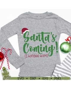 Santa's Coming Elf Phrase Christmas SVG