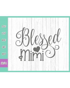 Blessed Mimi SVG, PNG, DXF, PDF, JPG
