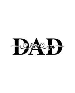 Dad I Love You SVG - Father's Day SVG Cut File