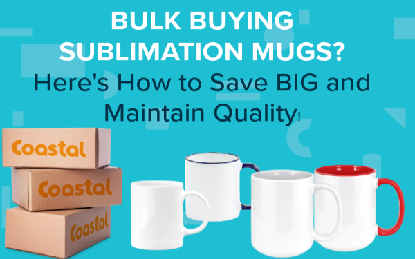 Bulk Buying Sublimation Mugs? Here's How to Save BIG and Maintain Quality!