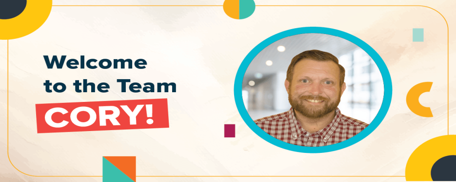 Welcome to the Team, Cory! 