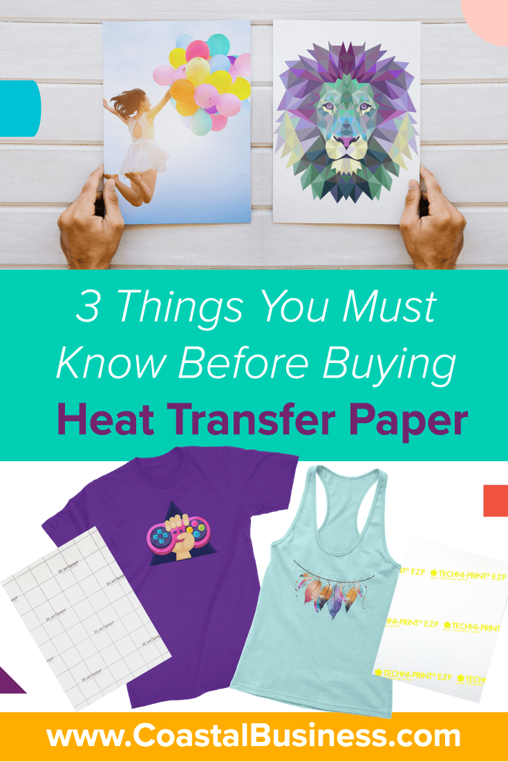 3 Things You Must Know Before You Buy Heat Transfer Paper