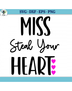 Miss Steal Your Heart SVG