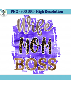 Wife Mom Boss PNG