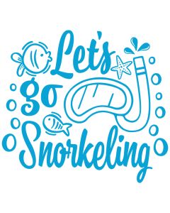 Let's Go Snorkeling SVG Cut File